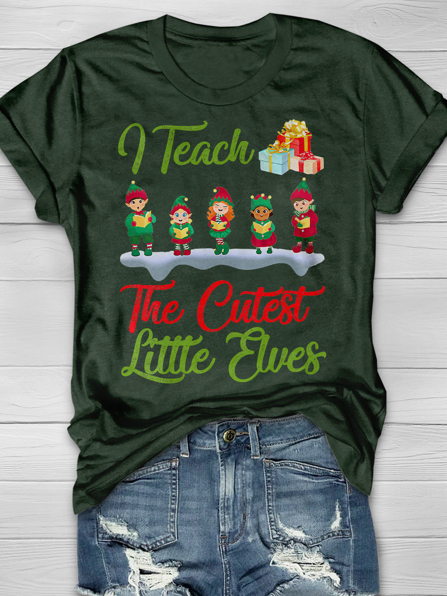 I Teach The Cutest Little Elves Print Graphic T-shirts