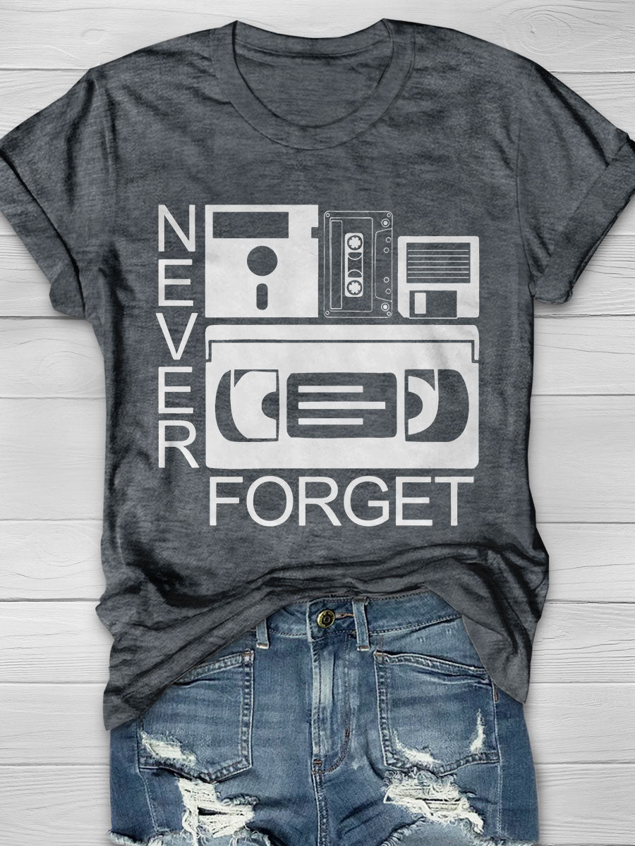 Never Forget Print Short Sleeve T-shirt
