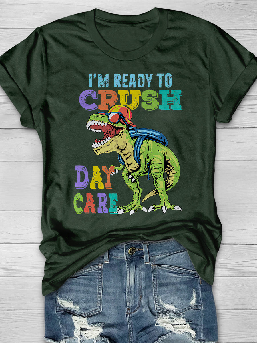 I am Ready Crush School Print Graphic T-shirts