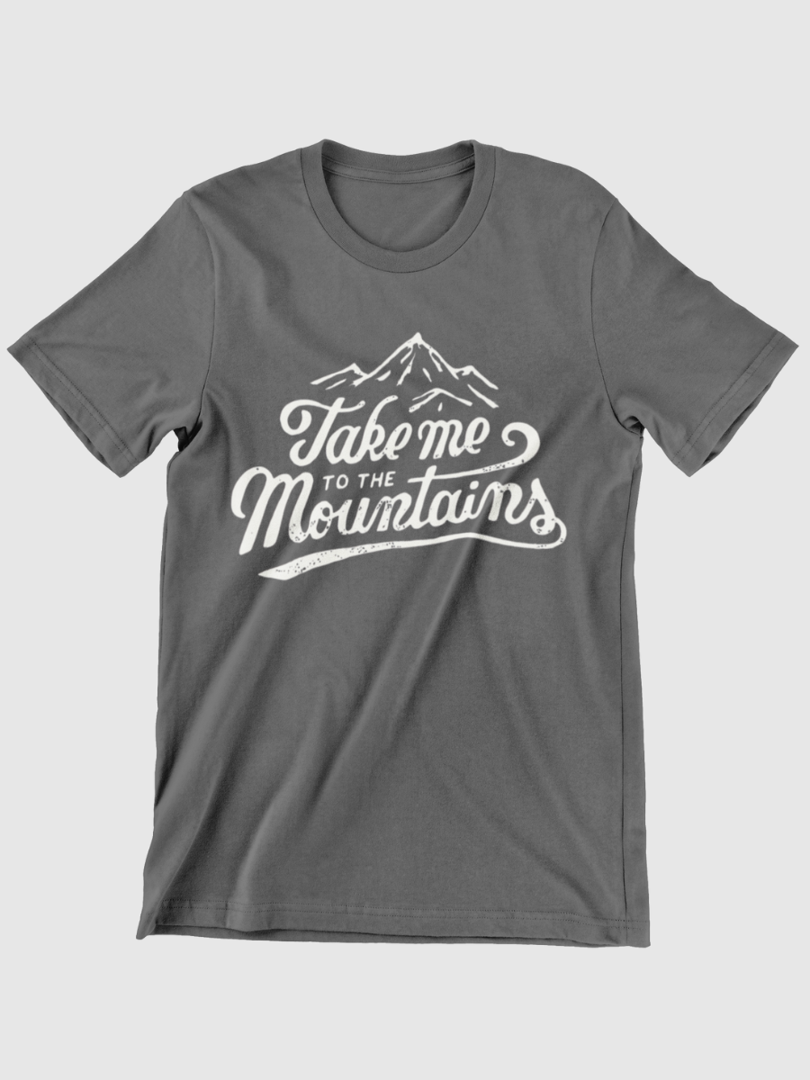 Take Me To The Mountains Graphic T-shirt