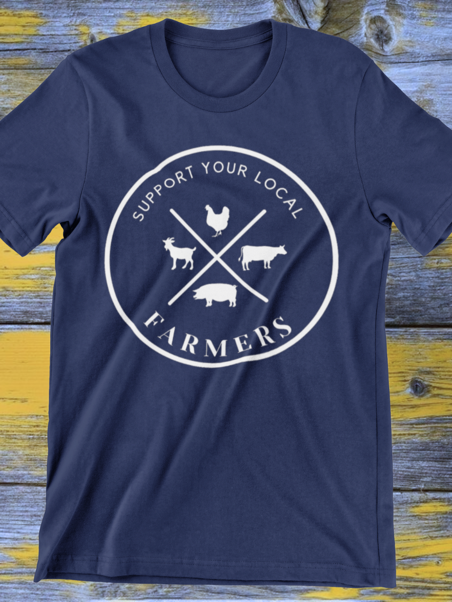 Support Your Local Farmers Graphic T-shirt