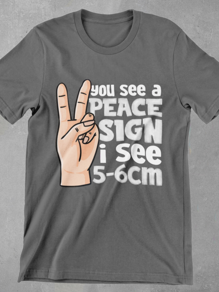 You See A Peace Sign I See 5-6cm Nurse Graphic T-shirt