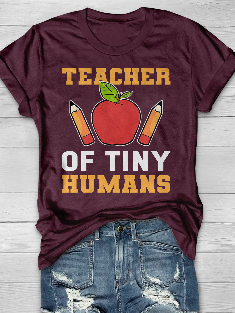 Teacher of Tiny Humans Print Graphic T-shirts