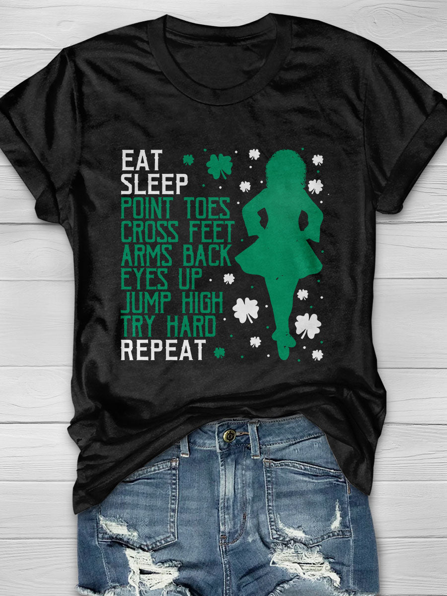 Eat Sleep Point Toes Cross Feet Arms Back Print Graphic T-shirts