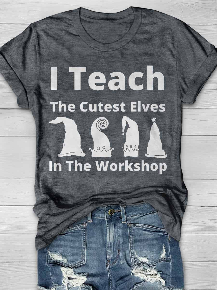 I Teach The Cutest Little Elves Print Graphic T-shirts