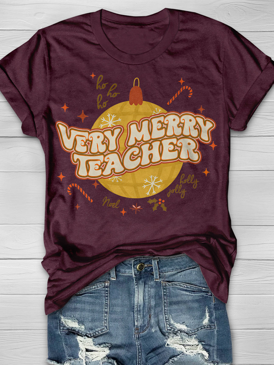 Very Merry Teacher Print Graphic T-shirts