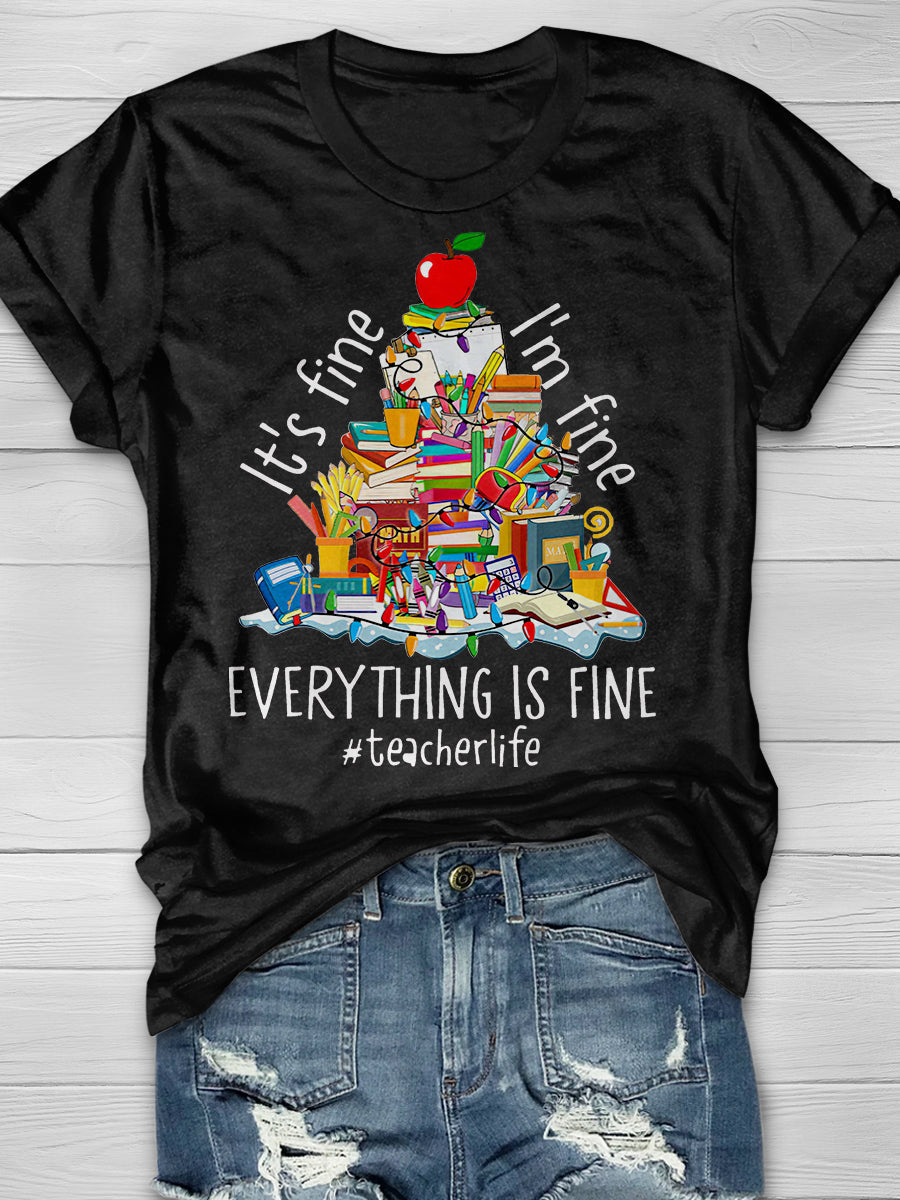 Everything Is Fine Teacher Christmas Tree Print Graphic T-shirts
