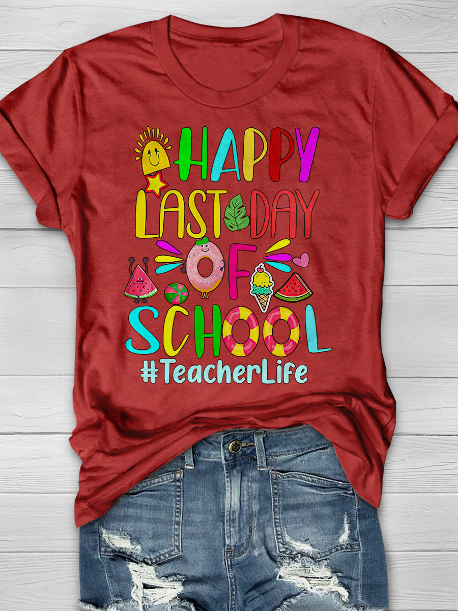 Happy Last Day Of School Print Graphic T-shirts