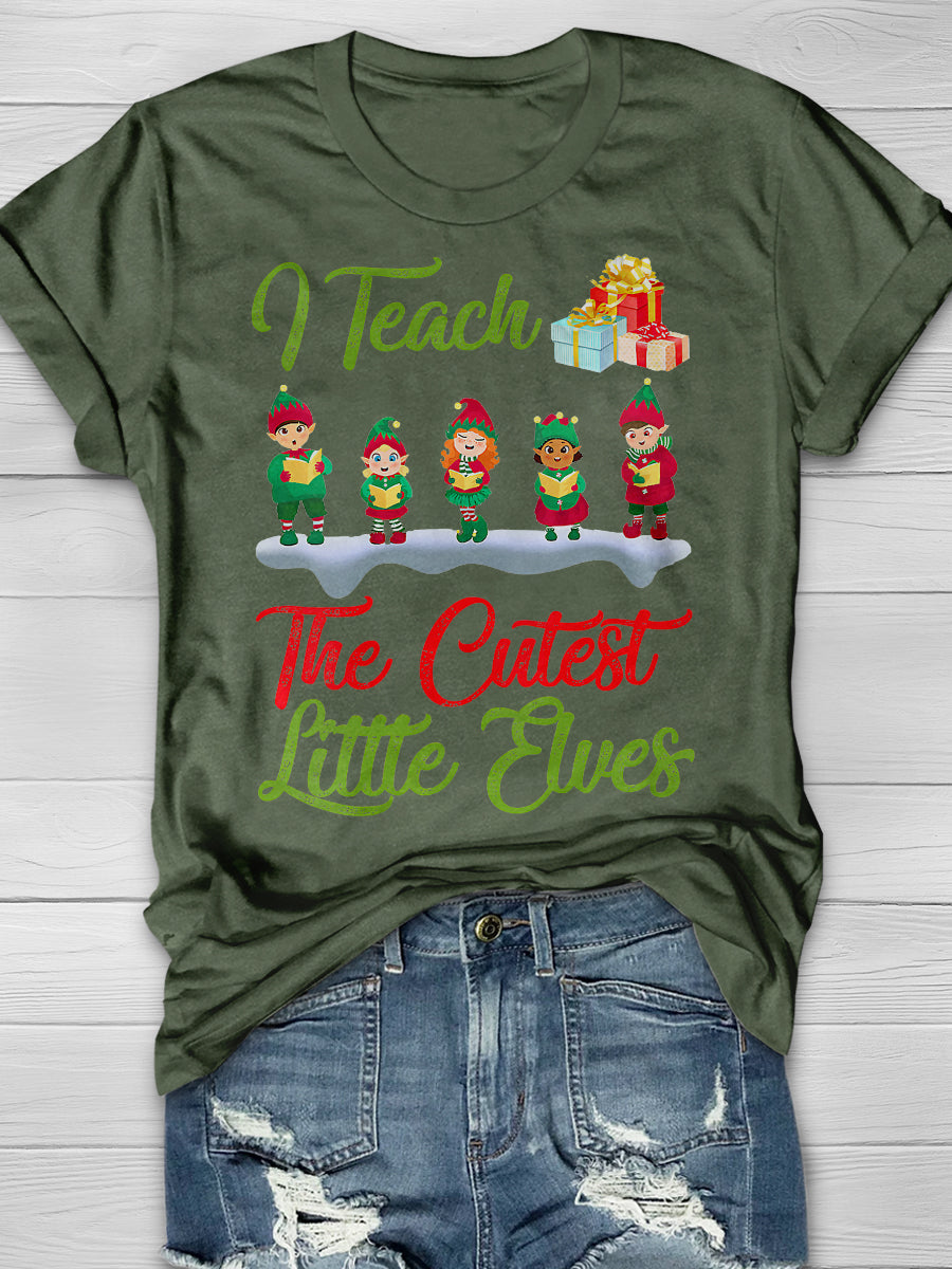 I Teach The Cutest Little Elves Print Graphic T-shirts