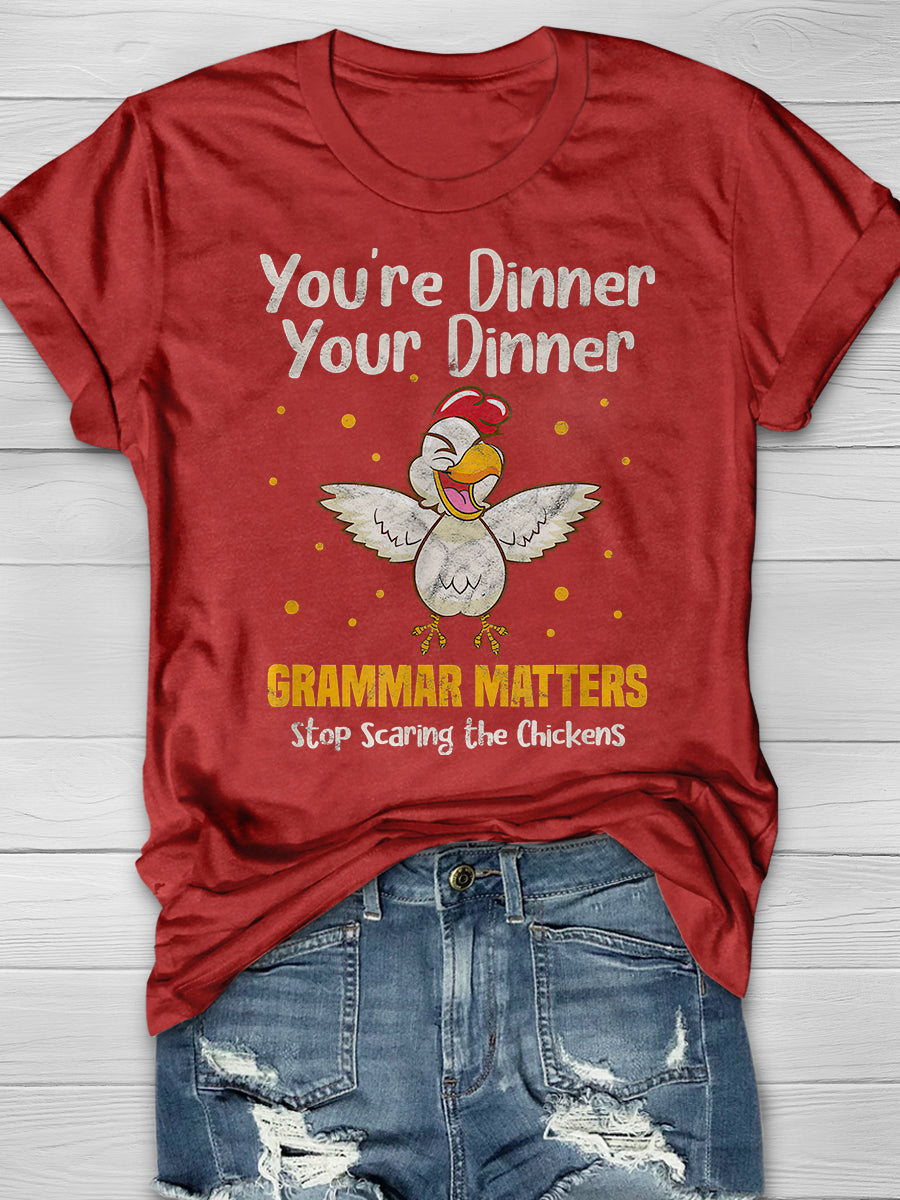 You're Dinner Your Dinner Print Graphic T-shirts