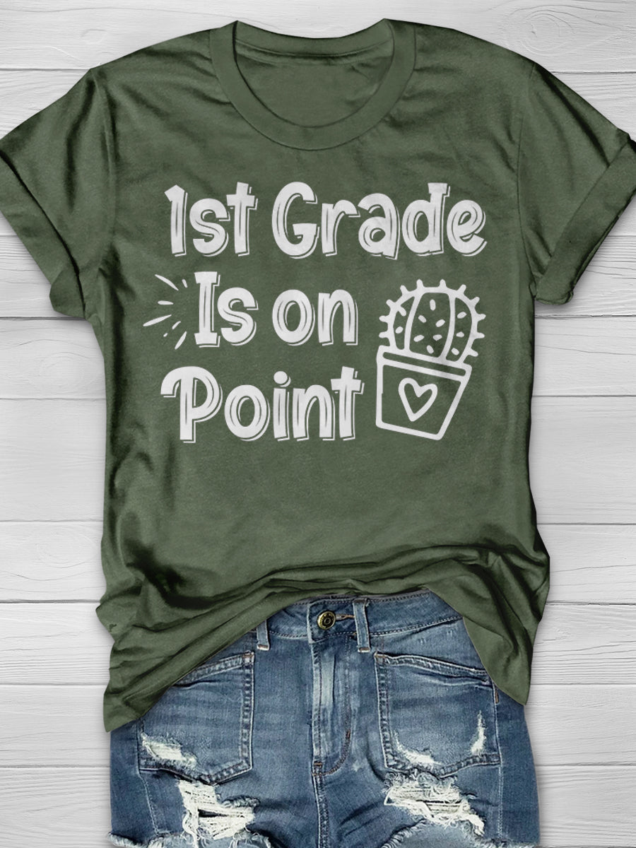 1st Grade Is On Point Print Graphic T-shirts