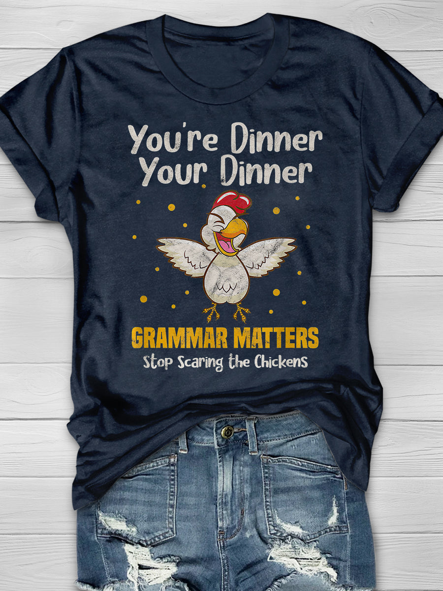 You're Dinner Your Dinner Print Graphic T-shirts