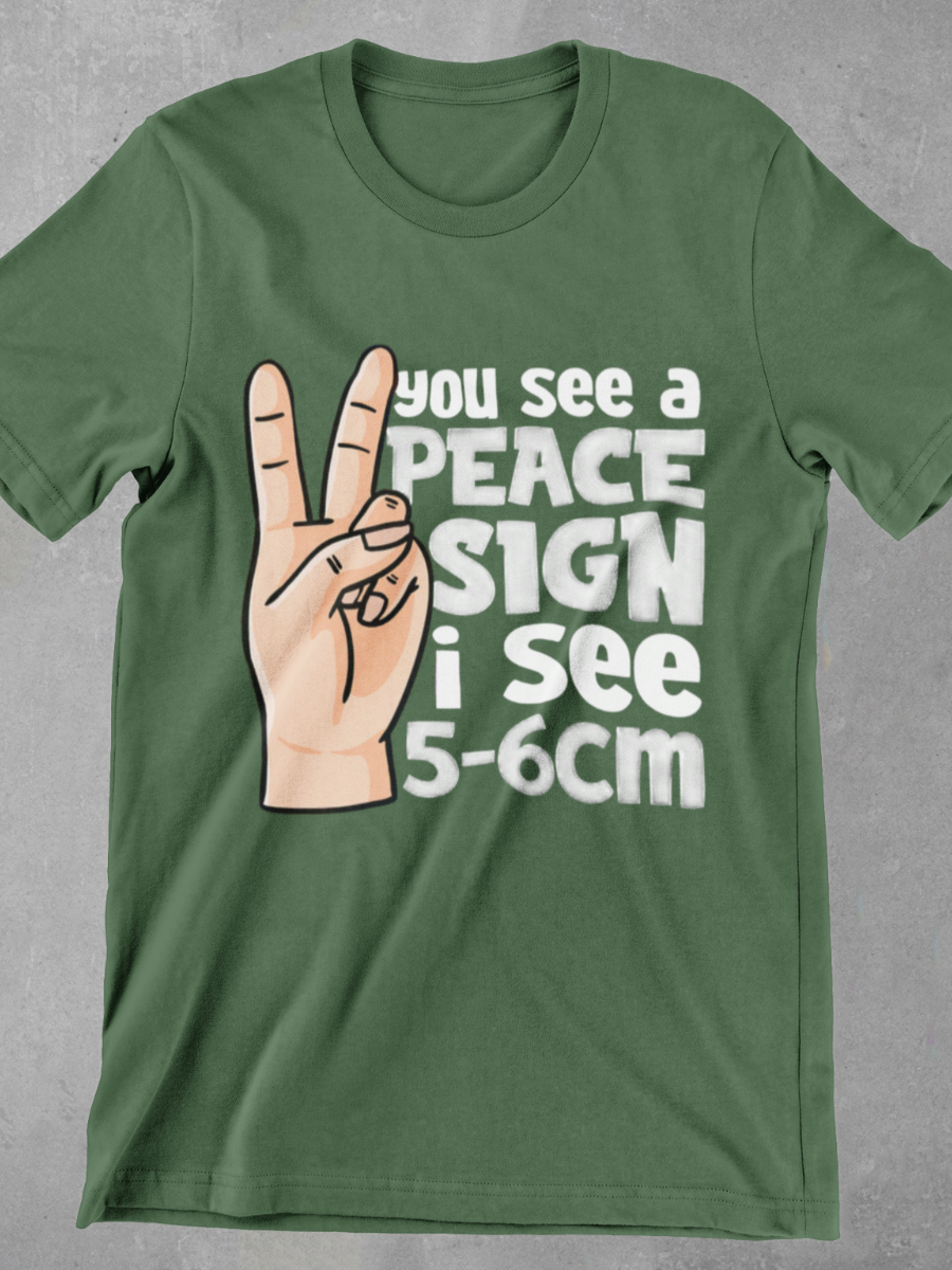You See A Peace Sign I See 5-6cm Nurse Graphic T-shirt