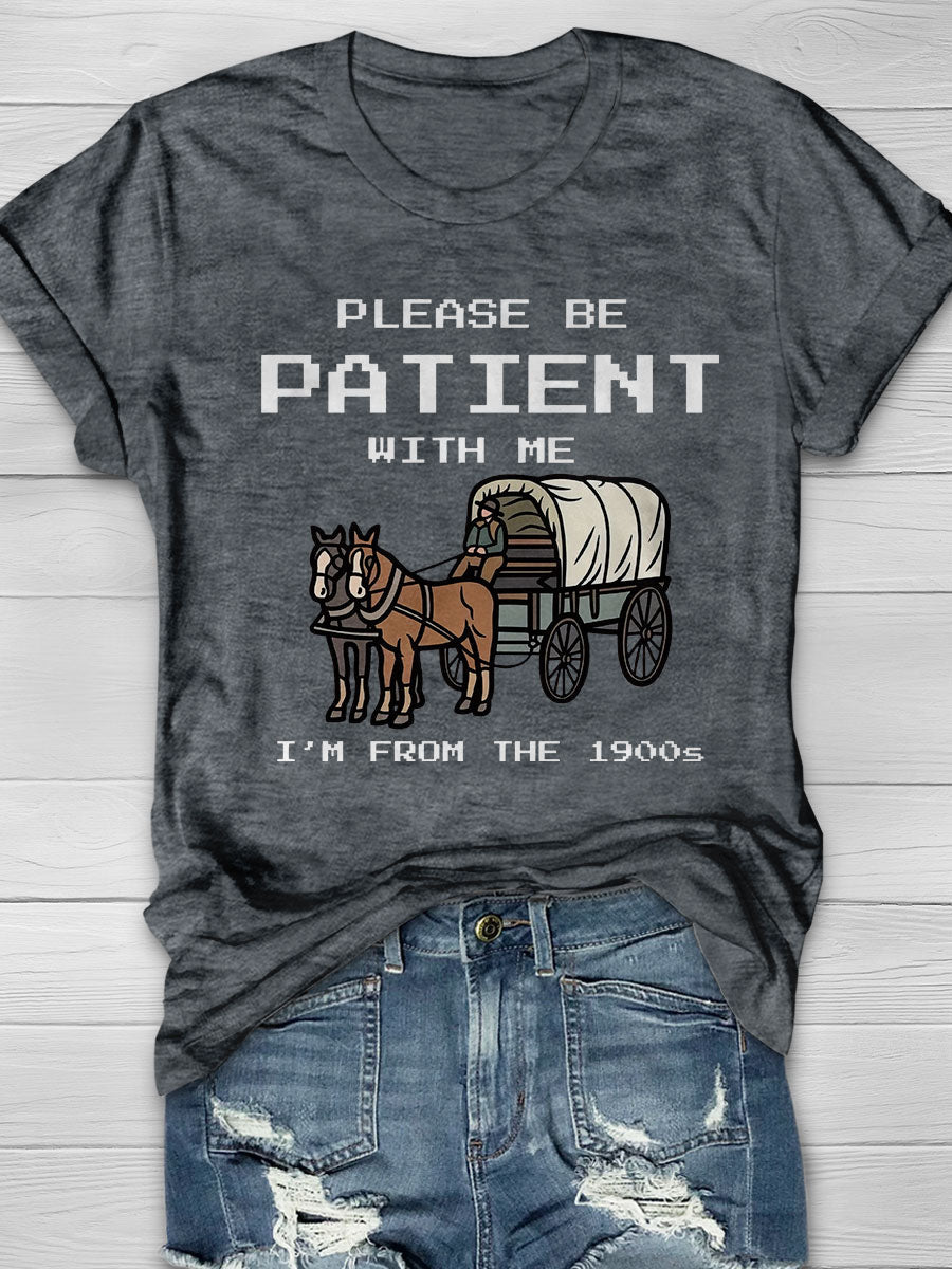 Please Be Patient With Me Print Short Sleeve T-shirt