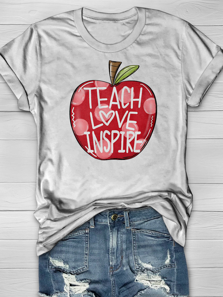 Teach Love Inspire Print Graphic T-shirts