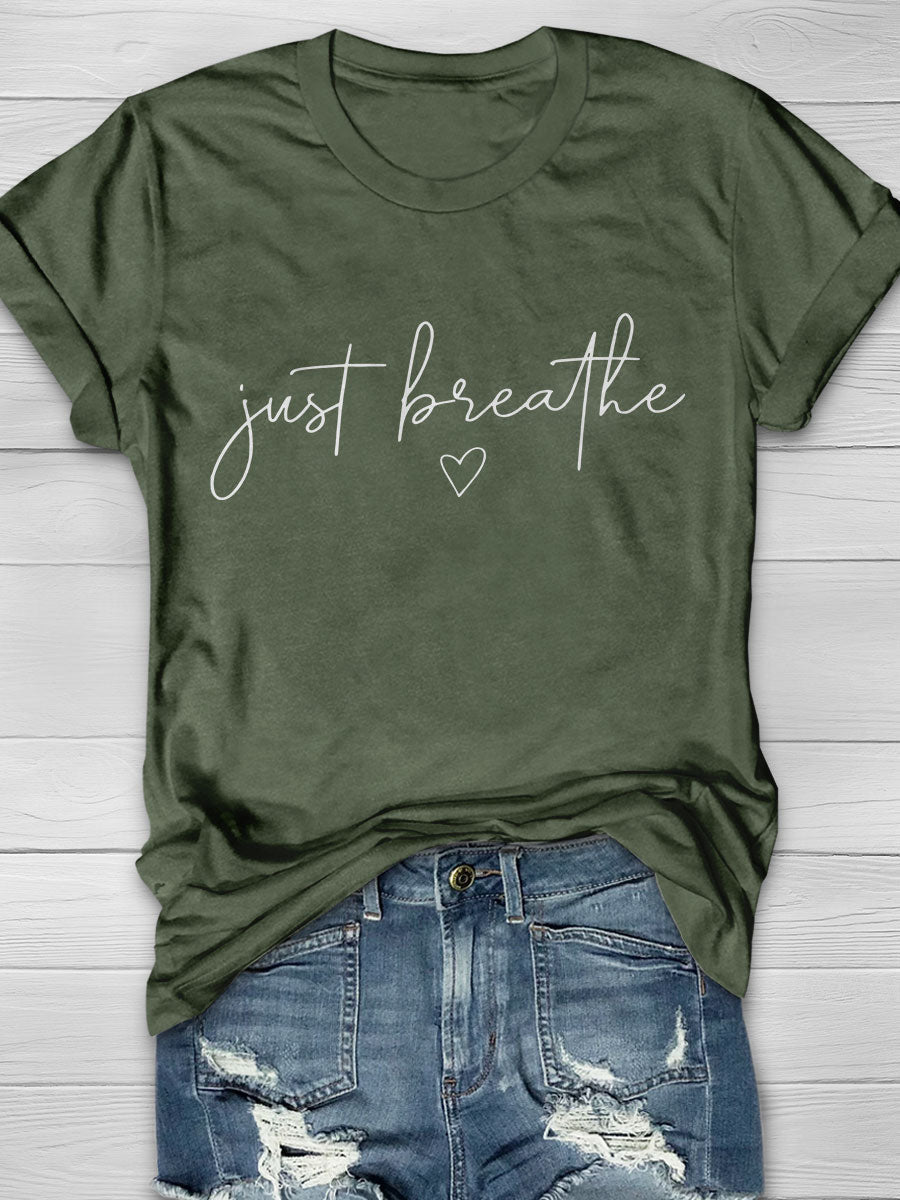 Just Breathe Print Short Sleeve T-shirt