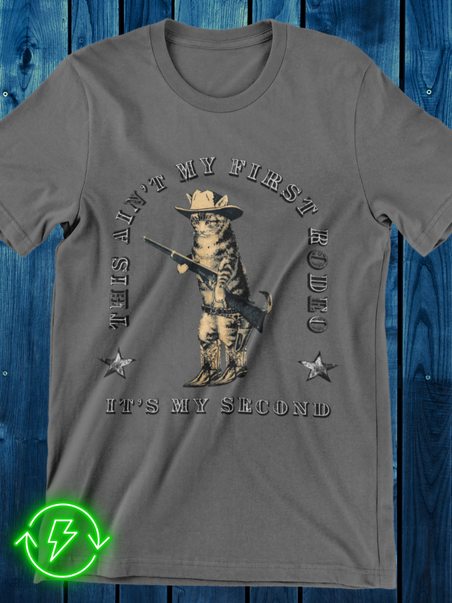 This Ain't My First Rodeo Graphic T-shirt