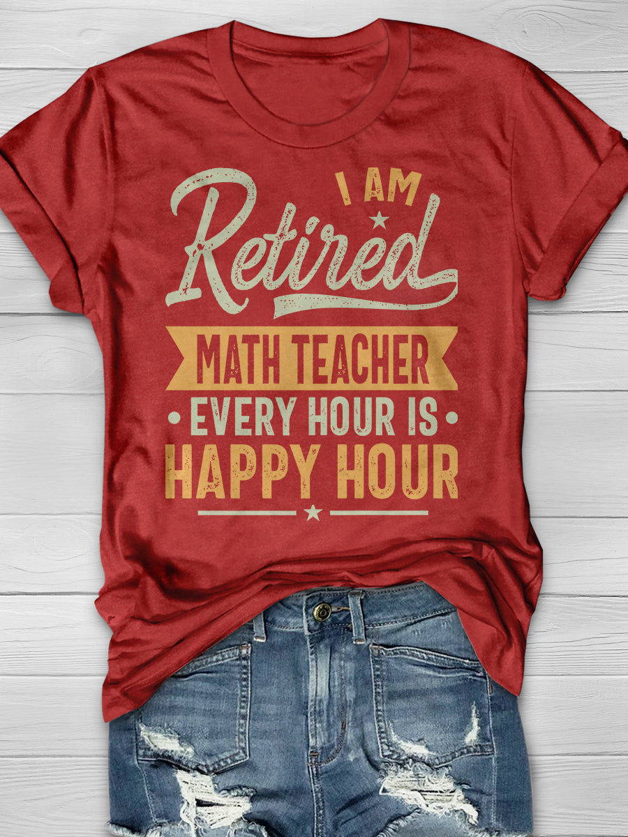 Retired Math Teacher Print Graphic T-shirts