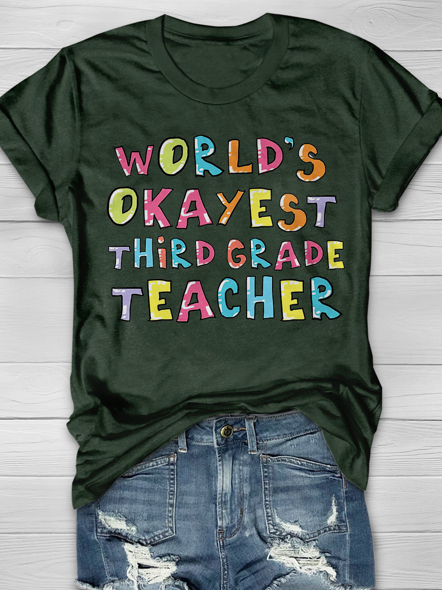 World's Okayest Third Grade Teacher Print Graphic T-shirts