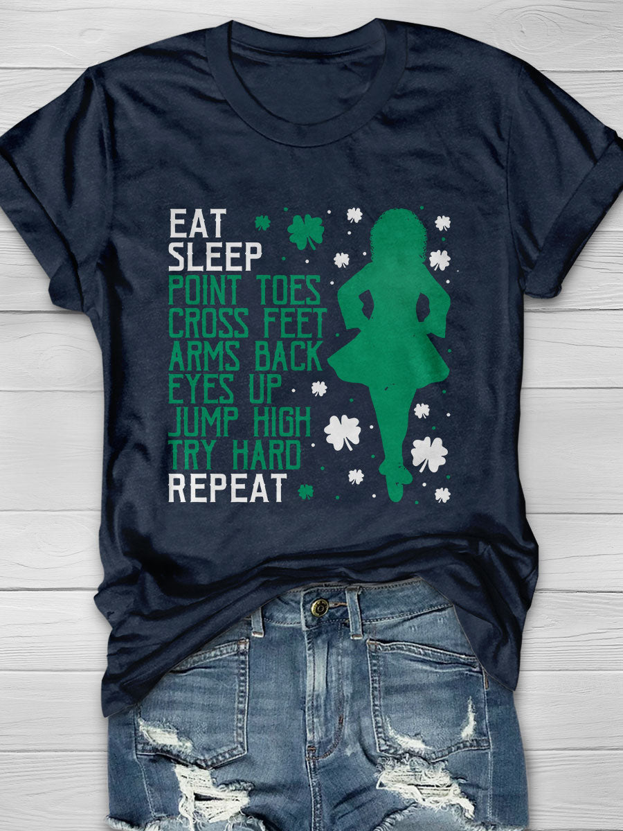 Eat Sleep Point Toes Cross Feet Arms Back Print Graphic T-shirts