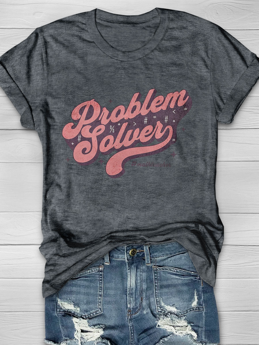 Problem Solver Print Short Sleeve T-shirt
