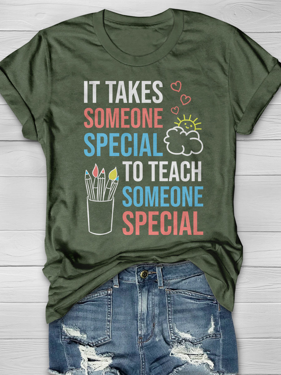It Takes Someone Special To Teach Someone Special Print Graphic T-shirts