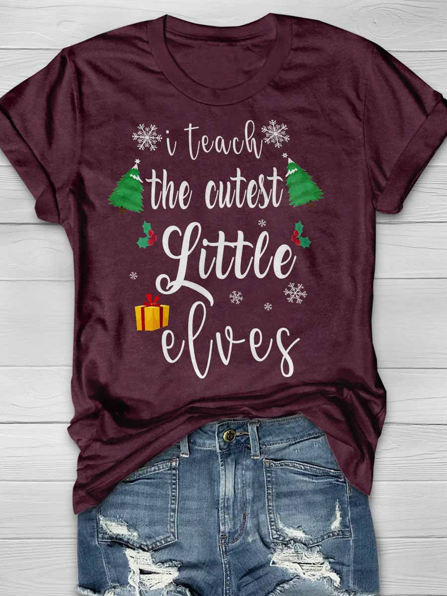 I Teach The Cutest Little Elves Print Graphic T-shirts