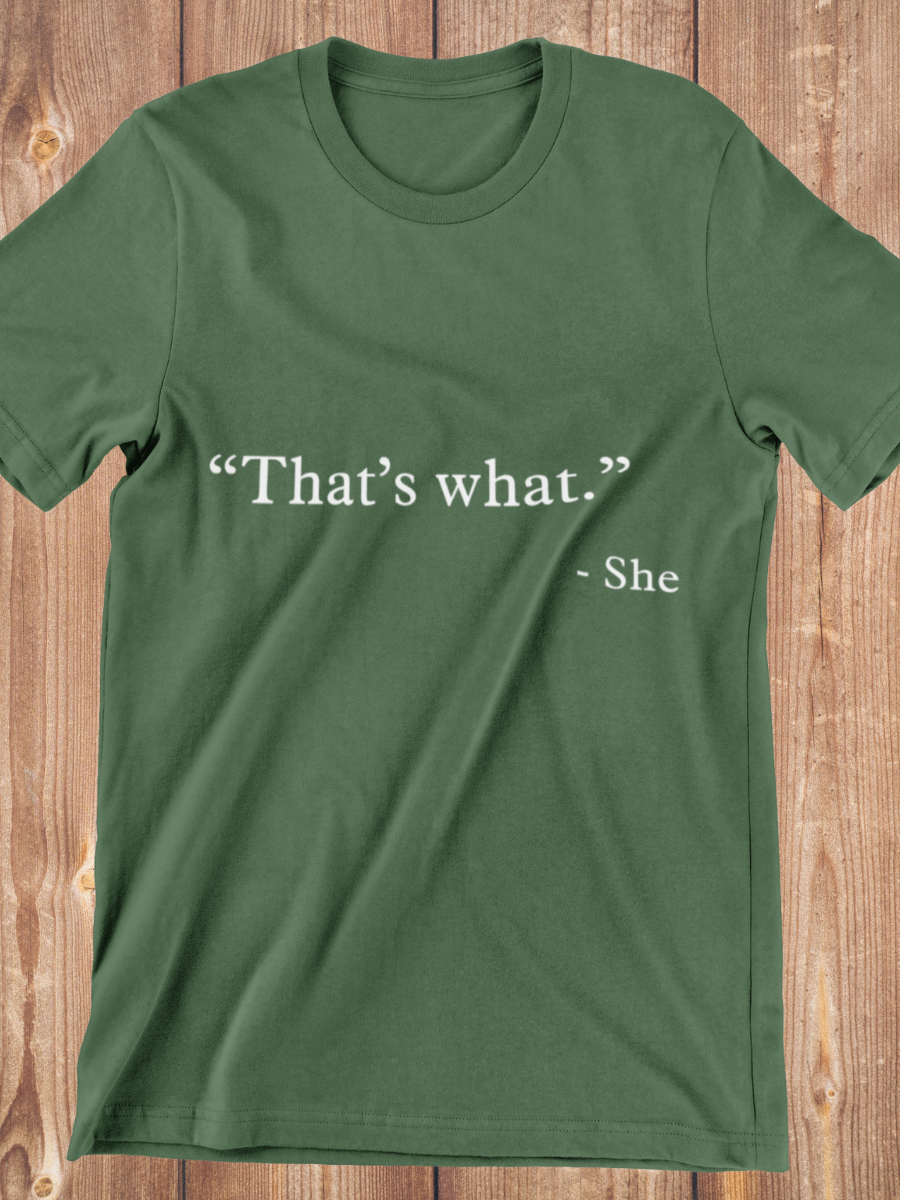 That's What meme Graphic T-shirt