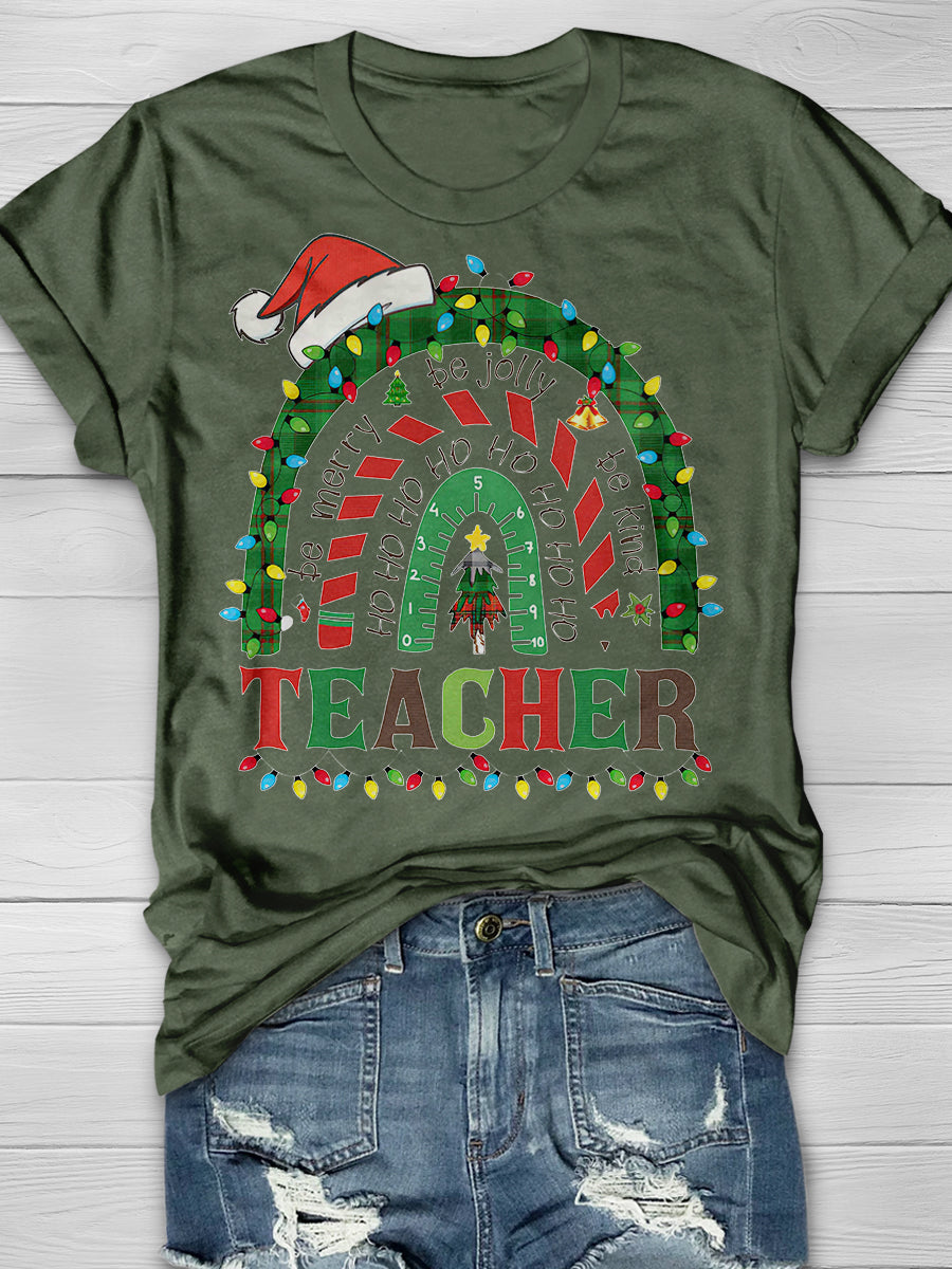 Teacher Be merry Be jolly Be kind Rainbow Print Graphic T-shirts
