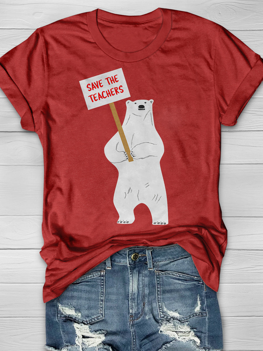 Save the Teachers Print Graphic T-shirts