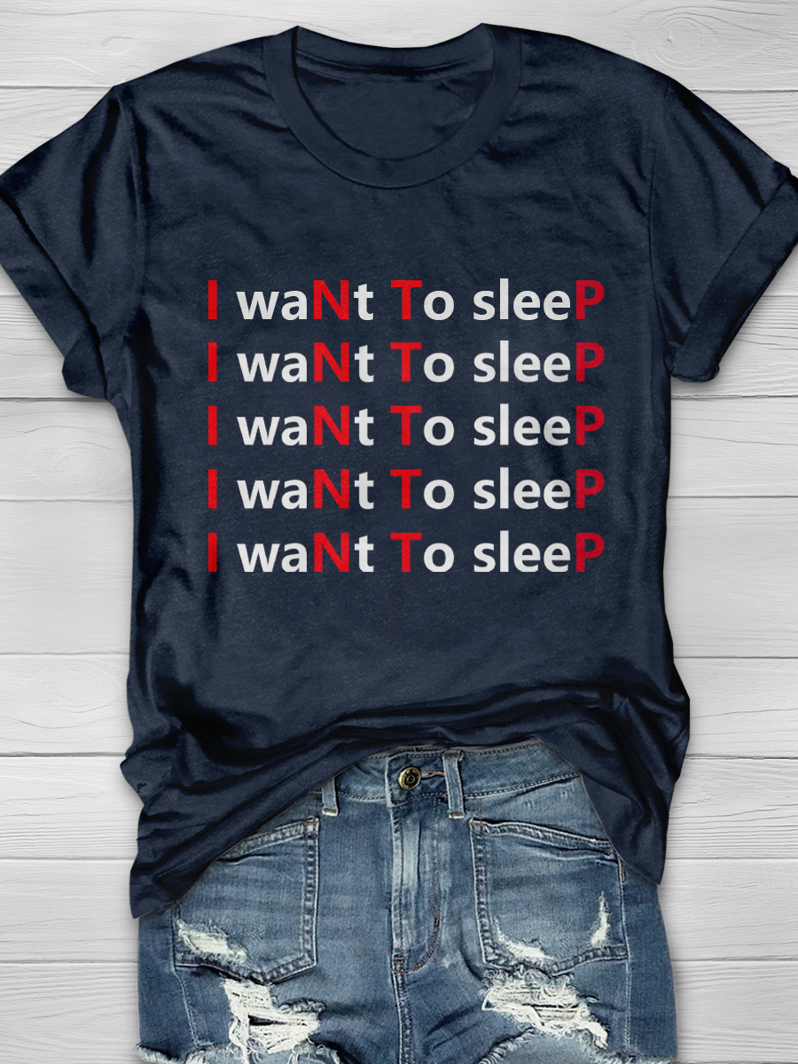INTP I waNt To sleeP Slogan T-shirts