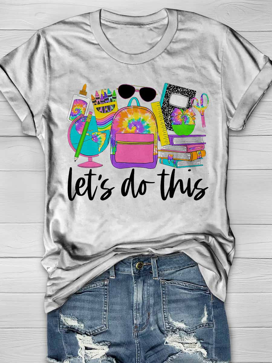 Let's Do This Print Graphic T-shirts