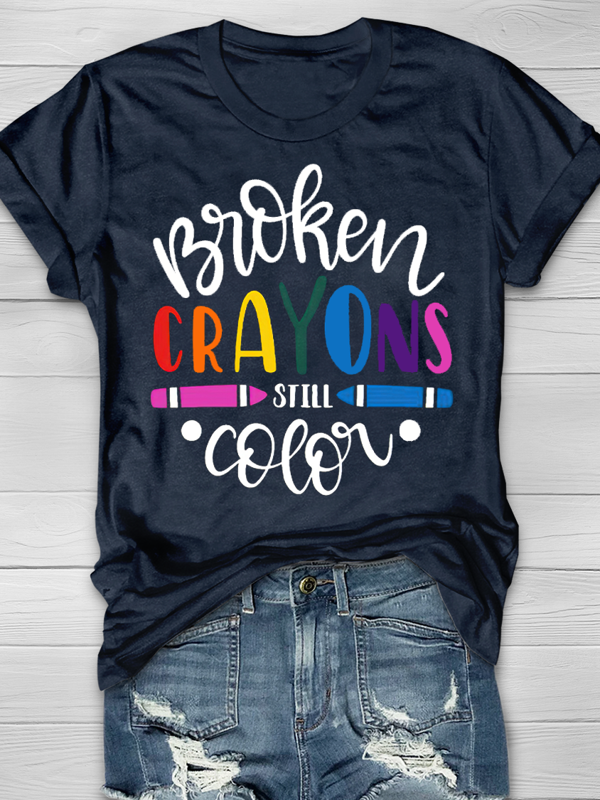 BROKEN CRAYONS STILL COLOR Graphic T-shirt