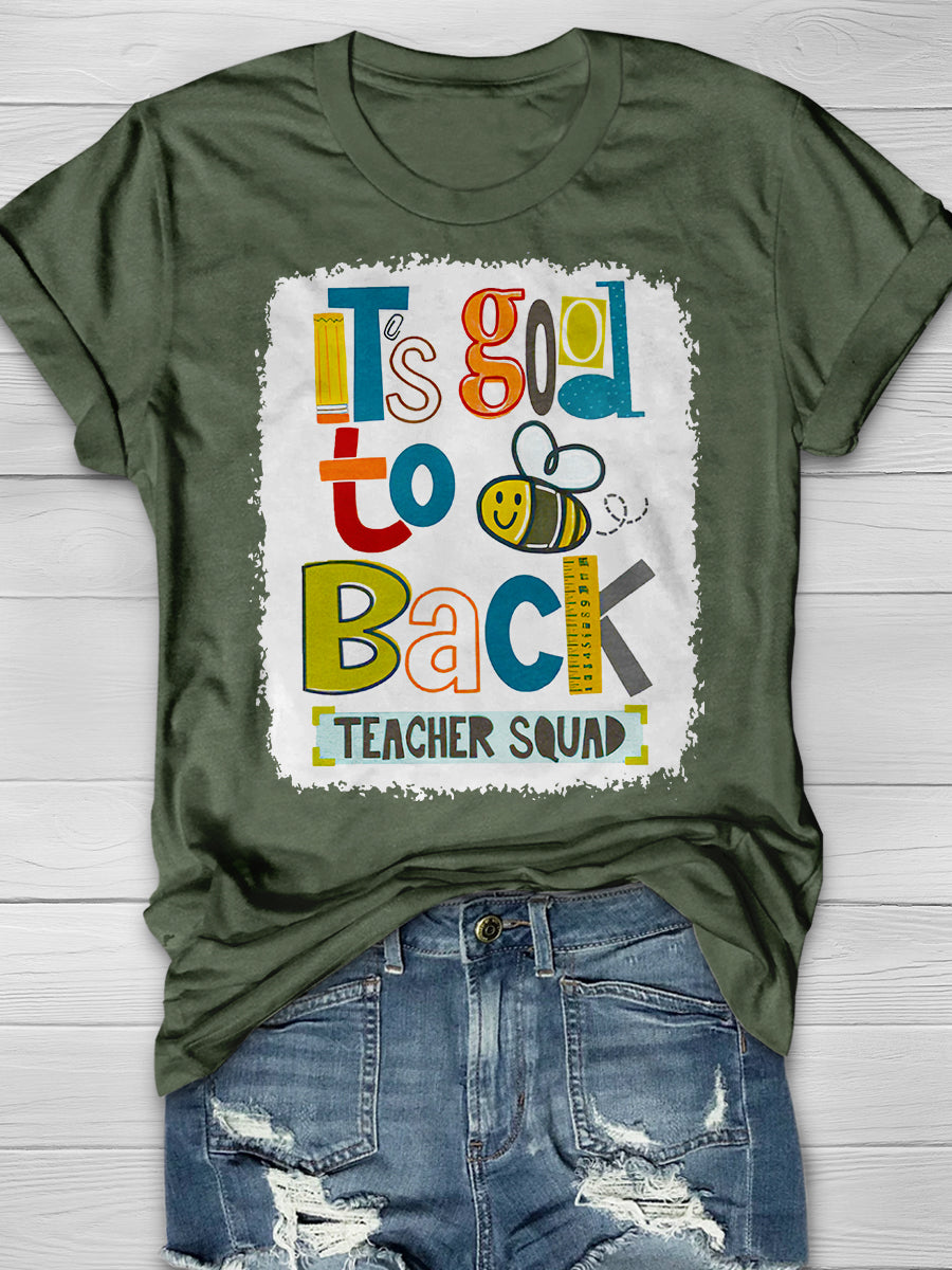 It's Good To Back Teacher Squad Print Graphic T-shirts