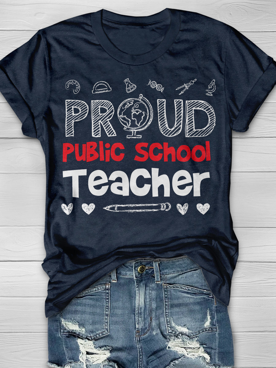 Proud Public School Teacher Print Graphic T-shirts