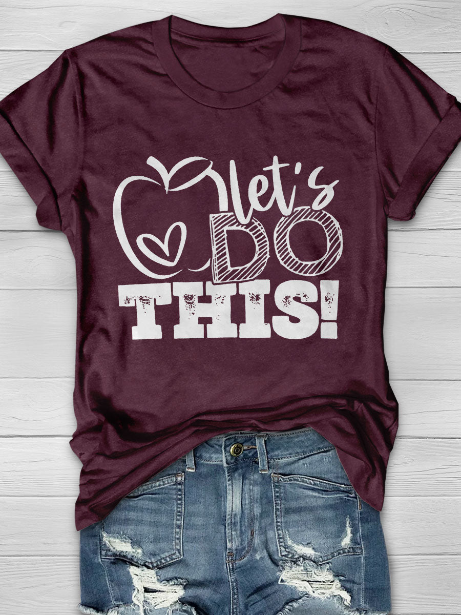 Let's Do This Print Short Sleeve T-shirt