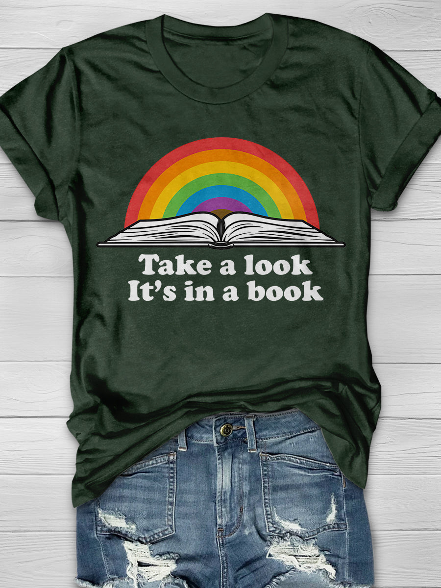 Rainbows Take A Look It's In A Book Print Graphic T-shirts