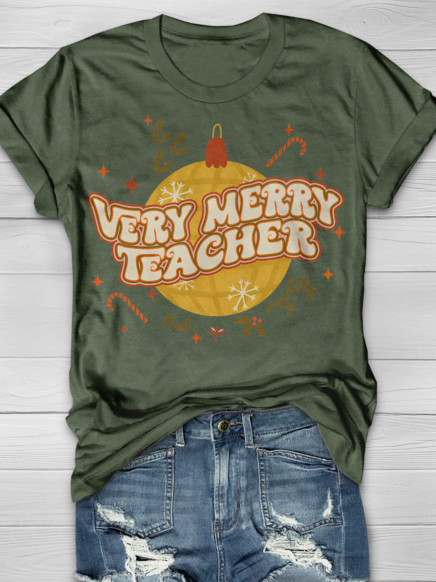 Very Merry Teacher Print Graphic T-shirts