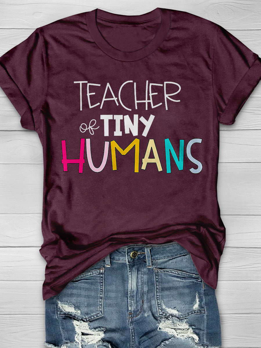 Teacher Of Tiny Humans Print Graphic T-shirts