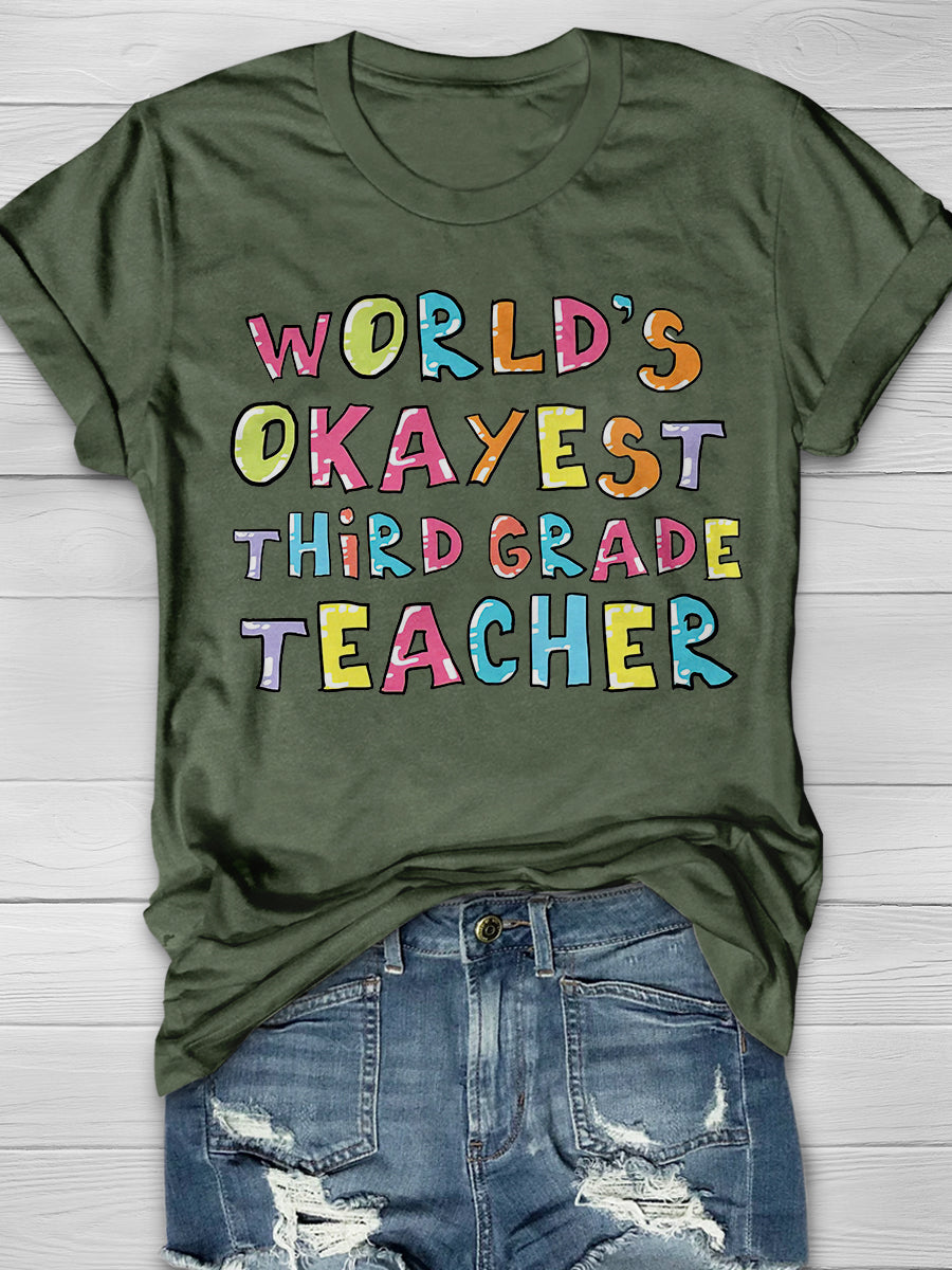 World's Okayest Third Grade Teacher Print Graphic T-shirts