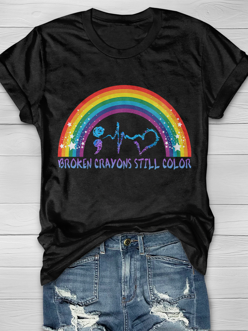 Broken Crayons Still Color Rainbow Graphic T-shirt