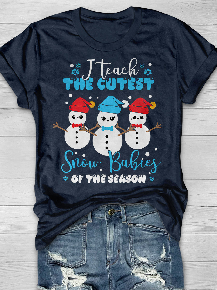 I Teach Cutest Snow Babies Print Graphic T-shirts