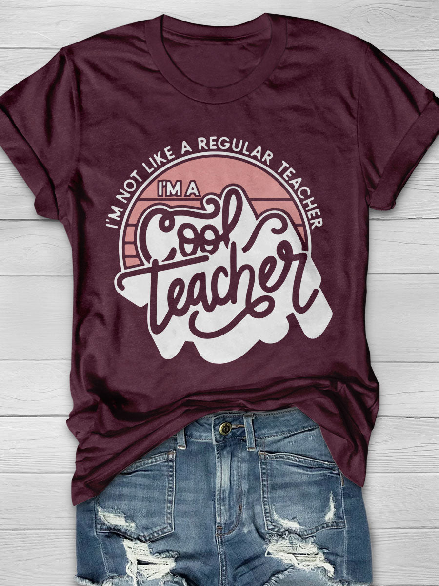 Im a Cool Teacher Print Short Sleeve T-shirt