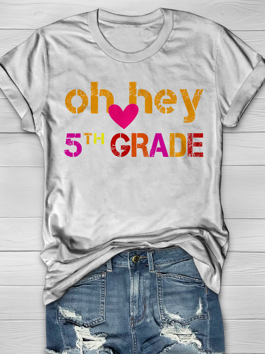 Oh Hey 5th Fifth Grade Print Graphic T-shirts
