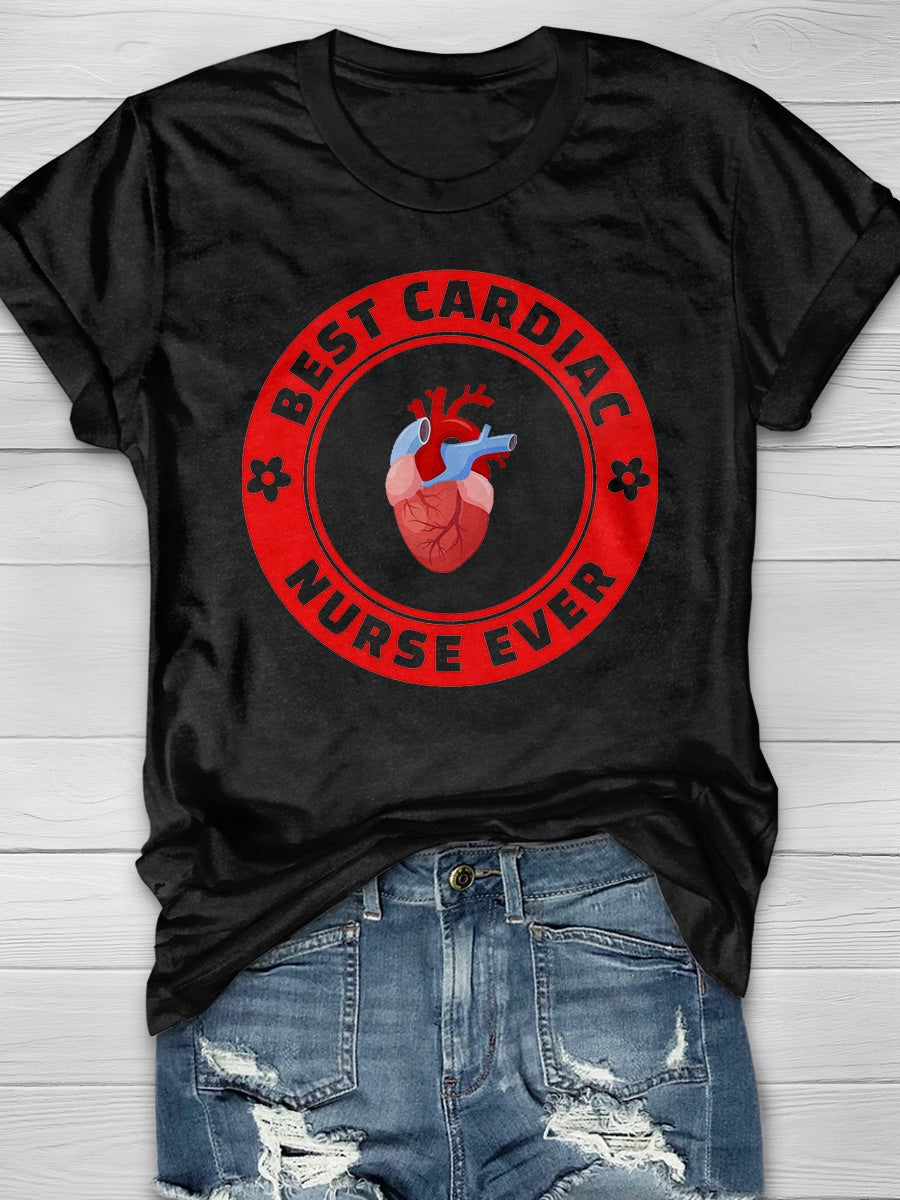 Best Cardiac Nurse Ever Print T-shirt