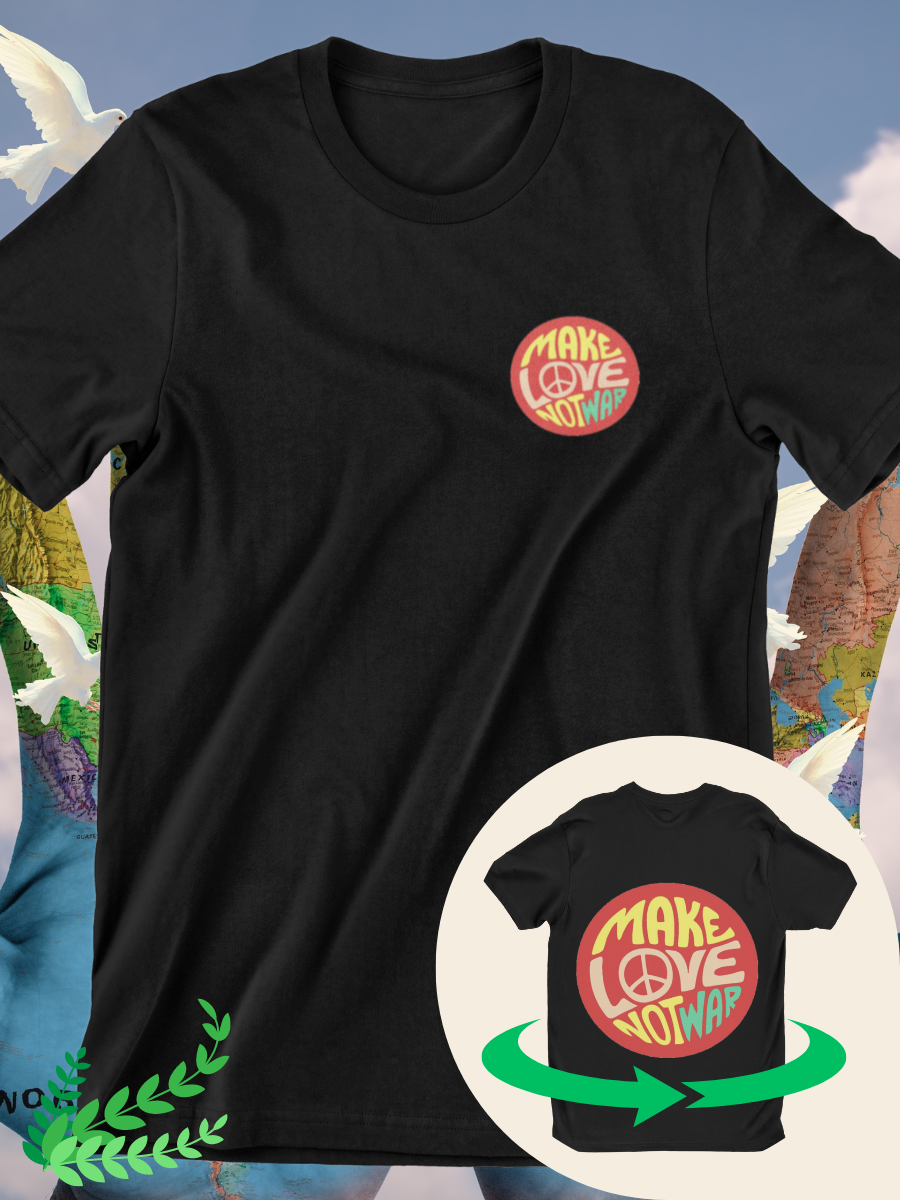 Make Love No War Graphic T-shirts