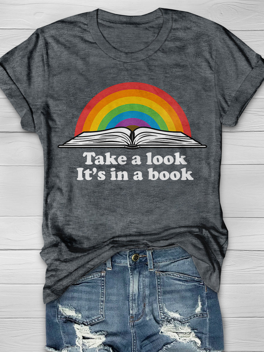 Rainbows Take A Look It's In A Book Print Graphic T-shirts