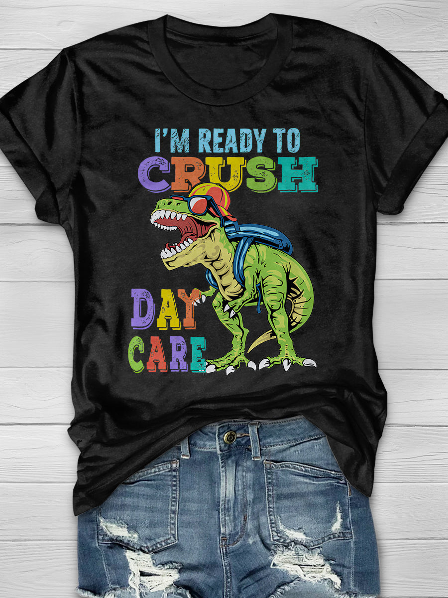 I am Ready Crush School Print Graphic T-shirts