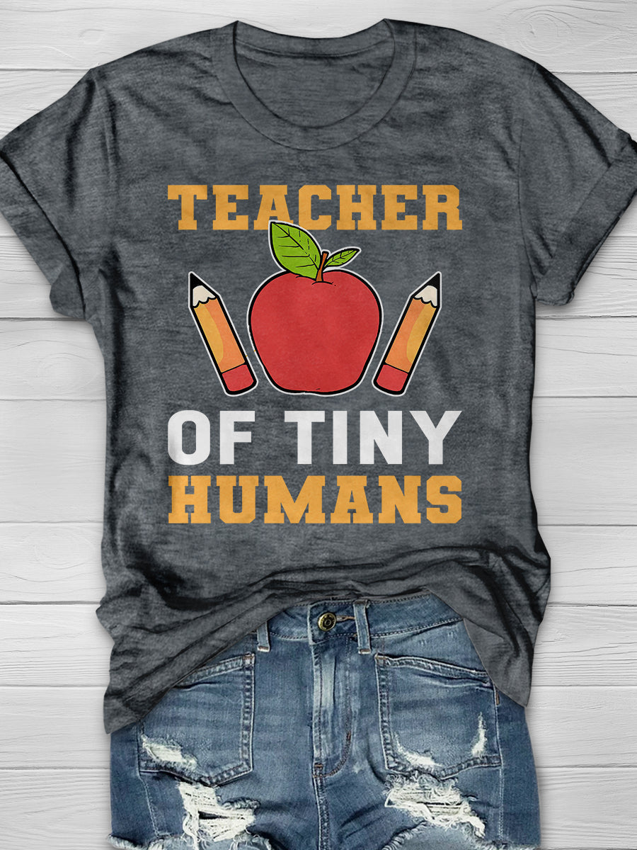 Teacher of Tiny Humans Print Graphic T-shirts
