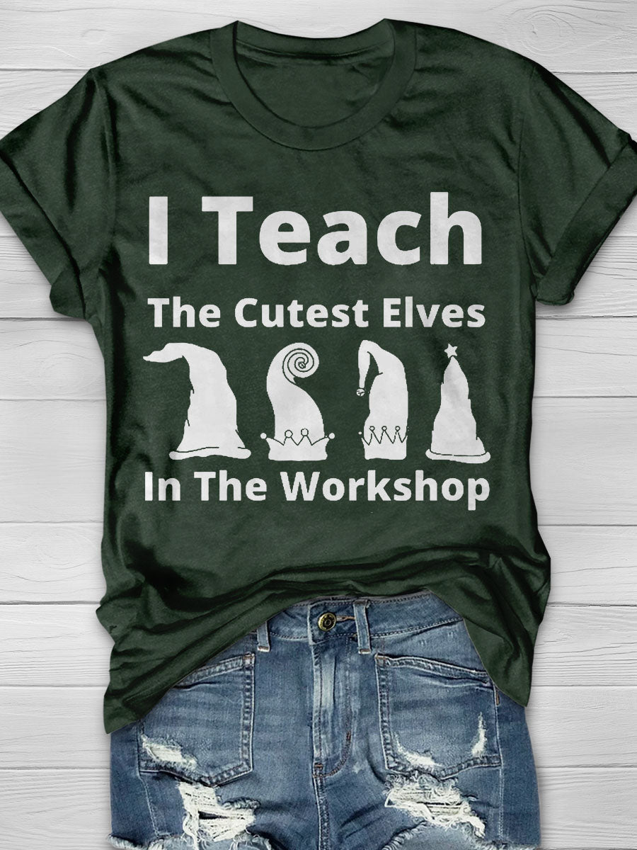 I Teach The Cutest Little Elves Print Graphic T-shirts